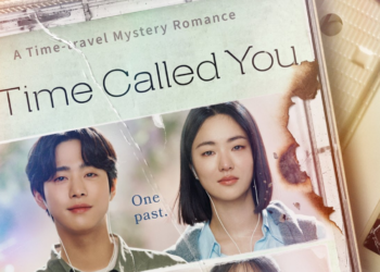 5 Reasons To Watch Netflix Drama ‘A Time Called You’
