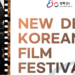 A Day At KCCI’s 4th New Delhi Korean Film Festival